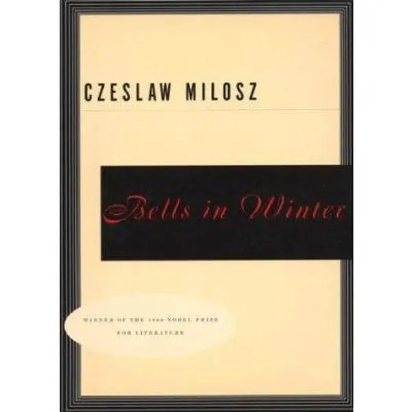 USED-Bells In Winter by Czeslaw Milosz (Paperback)
