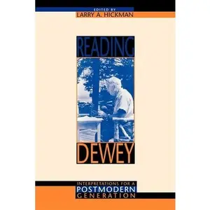 USED Book - Reading Dewey: Interpretations for a Postmodern Generation (Paperback) - english