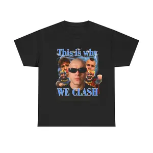 This is why WE CLASH Unisex Tee, Graphic T-Shirt, Casual Wear, Statement Top, Gift for Friends, Unique Style