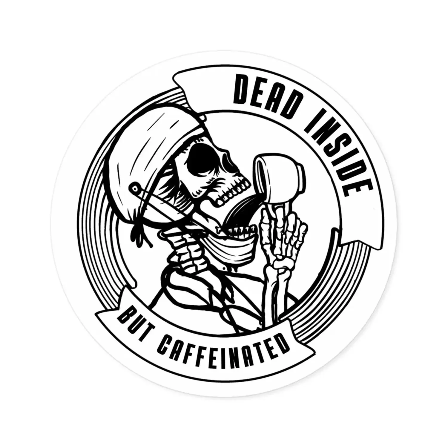 Dead Inside But Caffeinated Sticker | White Vinyl Decal | Durable Weather-Resistant | Funny Coffee Lover Sticker for Laptop or Car