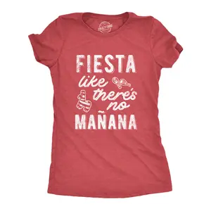 Womens Fiesta Like There's No Manana shirt Funny Party Graphic Tee Funny Womens T Shirts Cute Vintage Fashion Casual Ladies T-Shirt Gift Cinco De Mayo Tops for Women Women's Novelty Tees Red