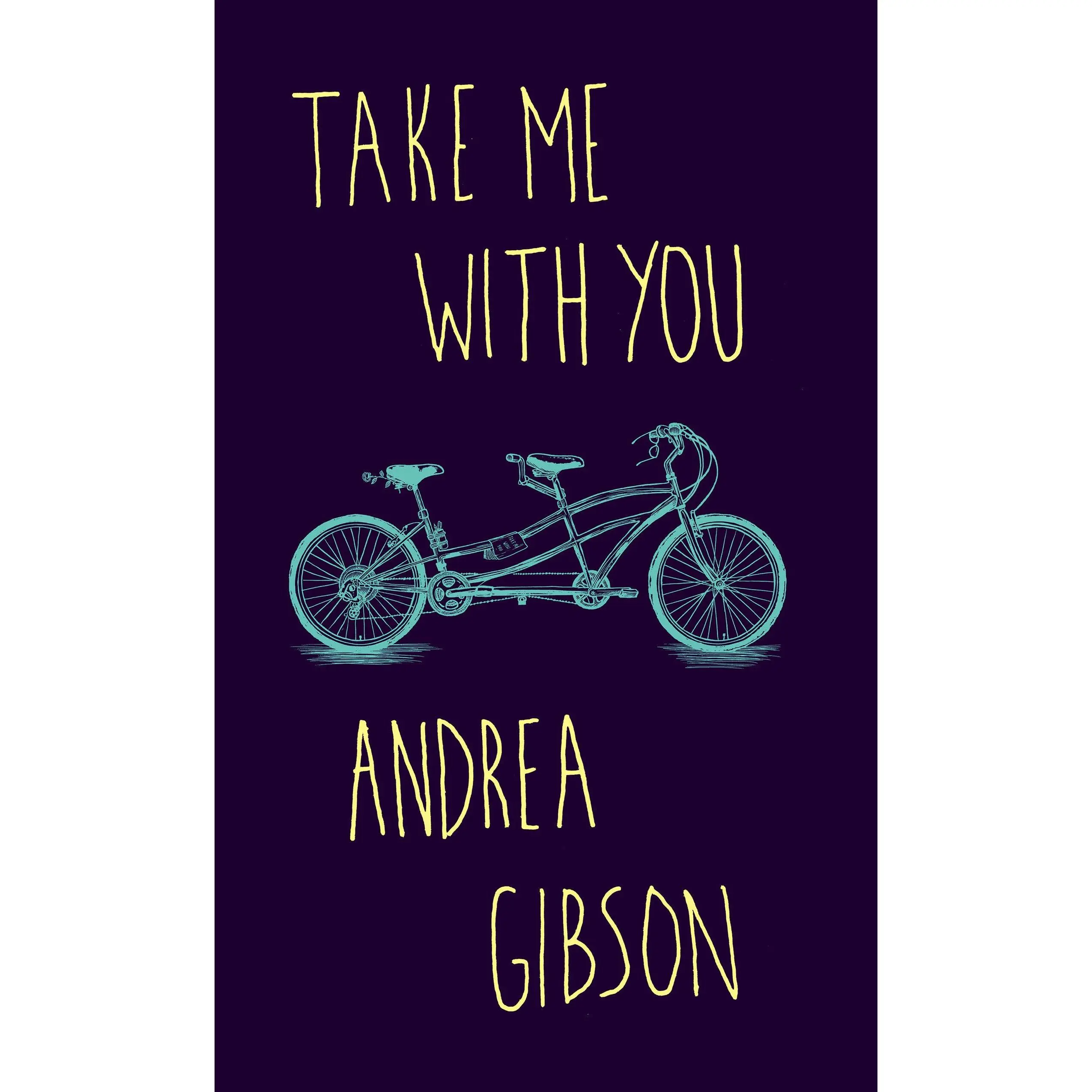 Take Me with You -- Andrea Gibson - Paperback