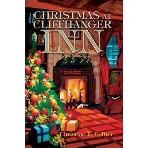Christmas at Cliffhanger Inn by Collier, Christine E. (Paperback) - Used
