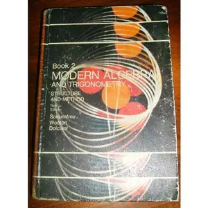 USED-Modern algebra and trigonometry: structure and method: Book 2 (Houghton Mifflin modern mathematics series) by Robert H Sorgenfrey (Hardcover)
