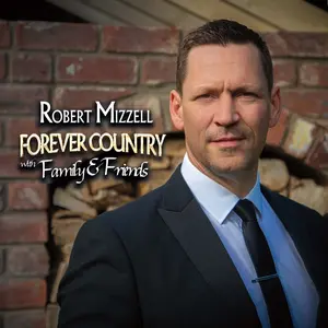 Robert Mizzell - Forever Country With Family & Friends  [VINYL RECORD - LP]