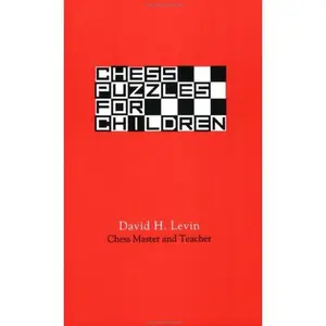 USED-Chess Puzzles for Children by David H. Levin (Paperback)