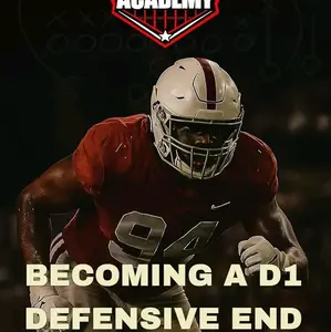 Academy Becoming a D1 Defensive End - Football Training Program for aspiring Defensive Ends