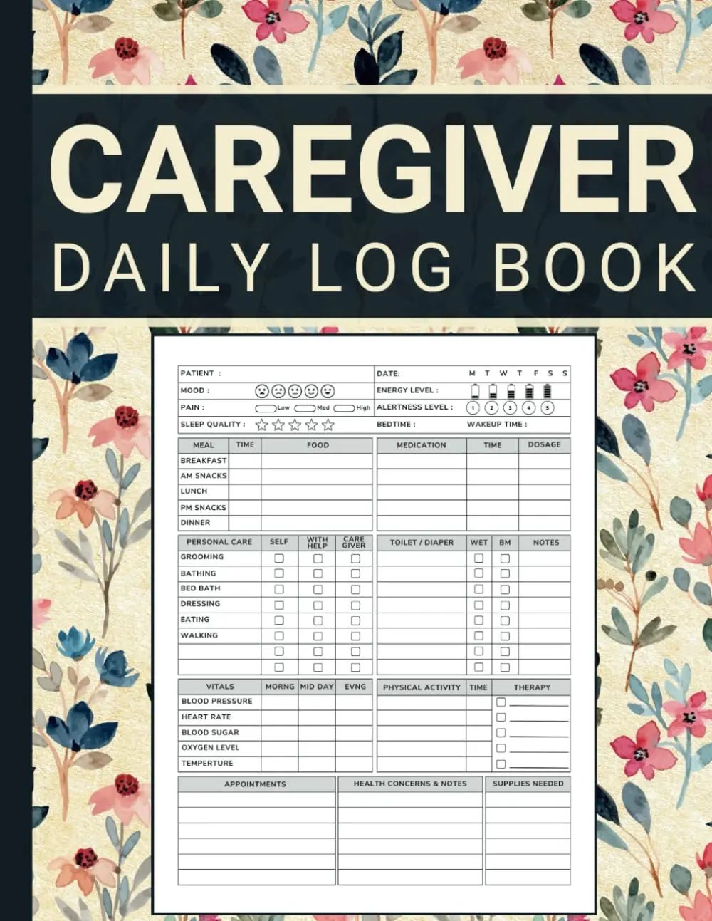 Caregiver Daily Log Book: A Professional Daily Personal Caregiver Organizer ForHome Nursing, Elderly Seniors or Assisted Living Patients to Track MedicalRecords With Vital Health Information