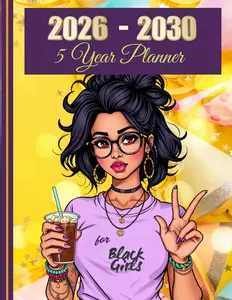 Black Girl 5-Year Planner 2026-2030 Monthly Organizer for African American Women  Large 8.5x11 with Federal Holidays  Perfect Gift for Black Queens