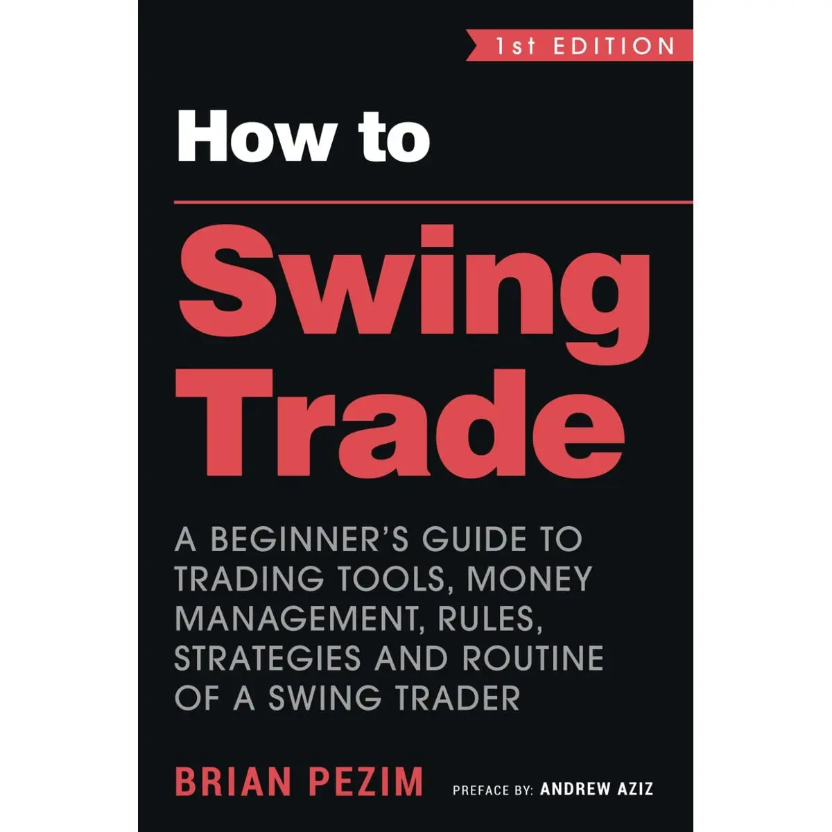 How To Swing Trade Paperback – October 2, 2018