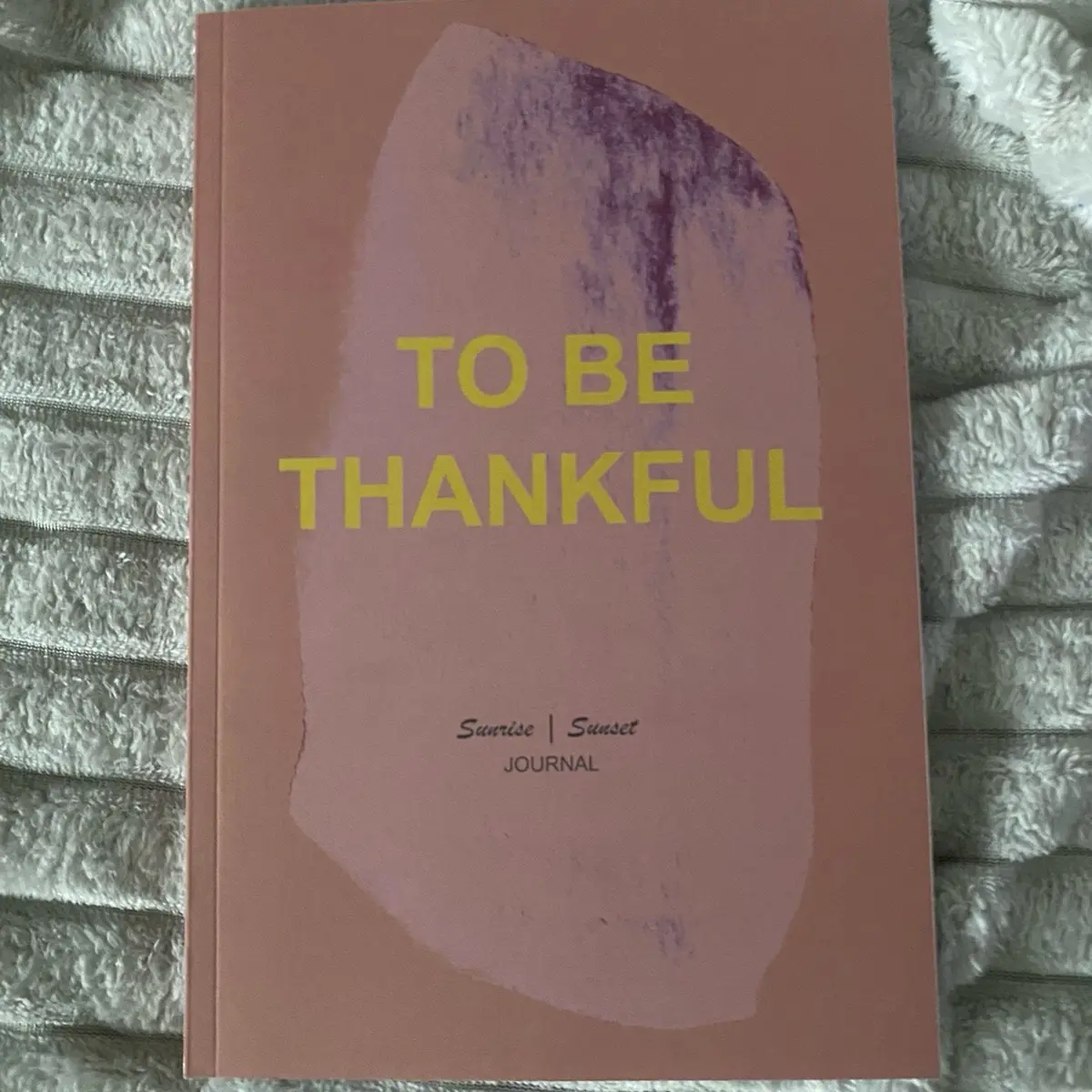 To Be Thankful: Sunrise & Sunset Journal