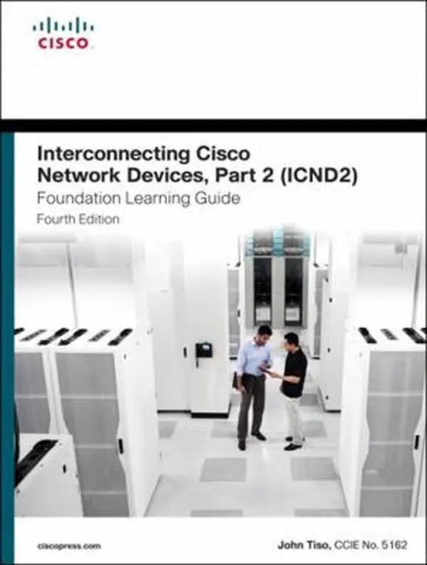 USED Book - Interconnecting Cisco Network Devices, Part 2 (Icnd2) Foundation Learning Guide by Tiso, John (Hardcover) - english