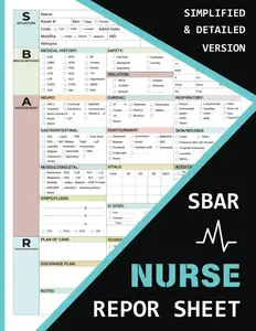 SBAR Nurse Report Sheet Notebook: Both Simplified and Detailed versions. Med-Surg Nurse Brain ICU Report Sheet for Nurse RN Nursing Report