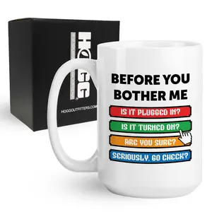 Before You Bother Me Coffee Mug