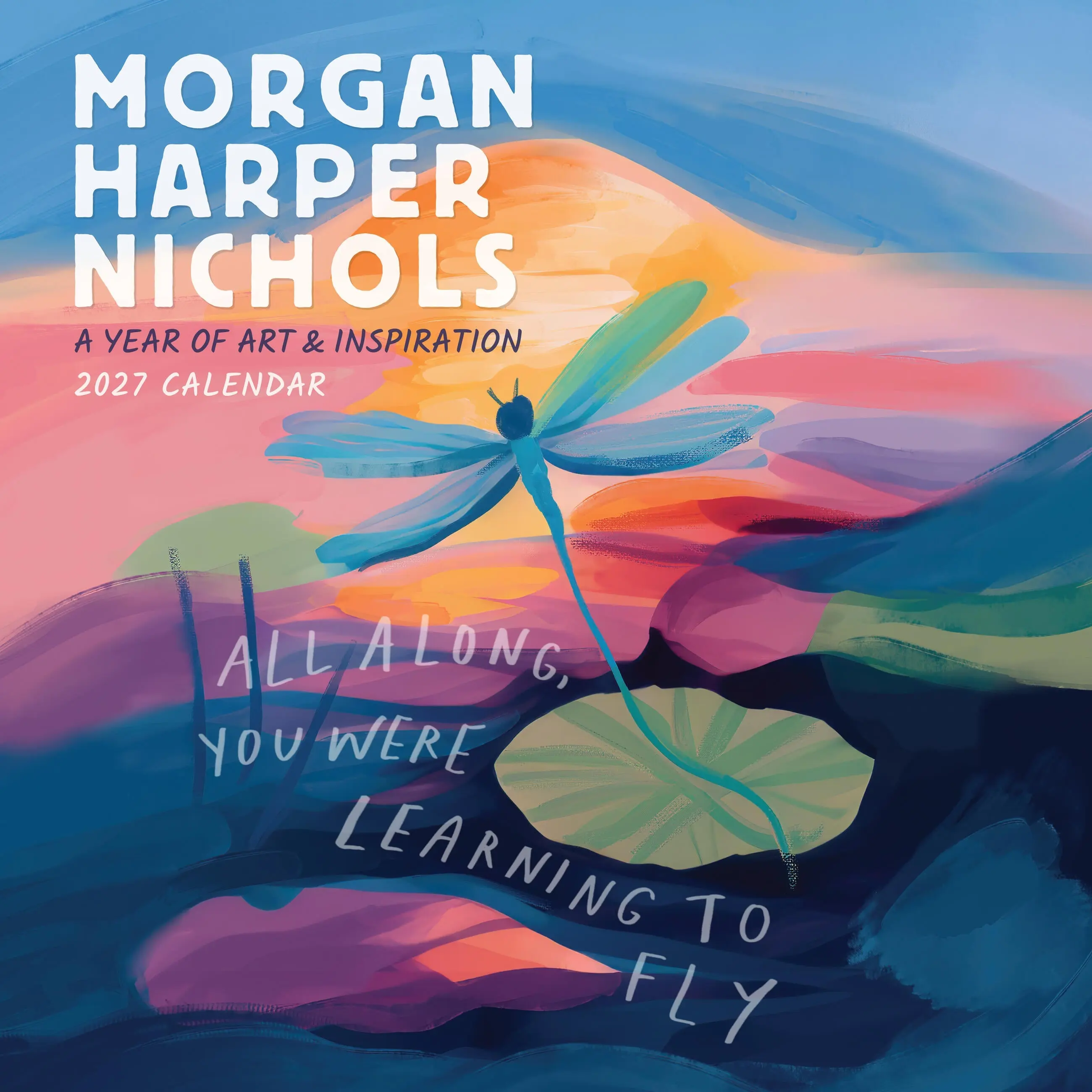 Morgan Harper Nichols Wall Calendar 2027 by Morgan Harper Nichols, Workman Calendars