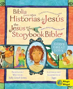 USED-Jesus Storybook Bible (Bilingual) / Biblia Para Niños, Historias de Jesús (Bilingüe): Every Story Whispers His Name by Lloyd-Jones, Sally (Hardcover)