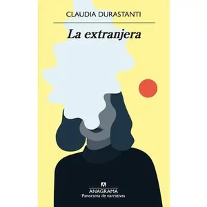 USED-Extranjera, La by Durastanti, Claudia (Paperback)