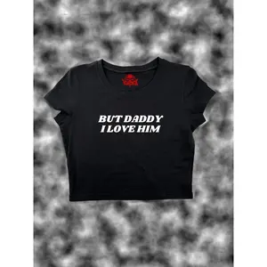 But Daddy I Love Him Crop Top | Funny Crop | Y2K Crop Top | Baby Tee | Cute Crop Top