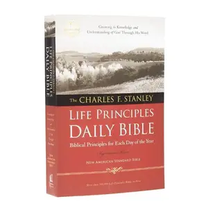Charles F. Stanley Life Principles Daily Bible-NASB