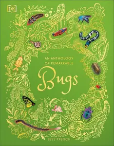An Anthology of Remarkable Bugs -- Jess French - Hardcover