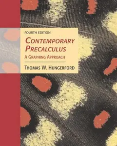 USED-Contemporary Precalculus: A Graphing Approach (with CD-ROM, BCA/iLrn™ Tutorial, and InfoTrac) (Available Titles CengageNOW) by Thomas W. Hungerford (Hardcover)