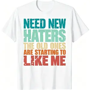 Funny Retro Vintage Need New Haters T-Shirt，  humor graphic tee
