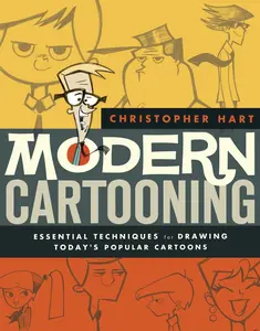 USED-Modern Cartooning: Essential Techniques for Drawing Today's Popular Cartoons by Hart, Christopher (Paperback)