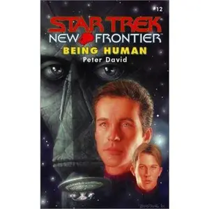 USED-Being Human (Star Trek New Frontier, No 12) by Peter David (Paperback)