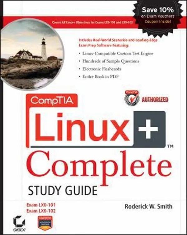 USED Book - CompTIA Linux+ Complete Study Guide Authorized Courseware: Exams LX0-101 and LX0-102 by Roderick W. Smith (Paperback) - english