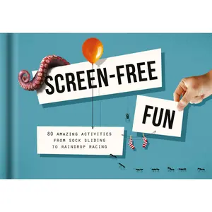USED-Screen-Free Fun: 80 Amazing Activities from Sock Sliding to Raindrop Racing by The School of Life (Hardcover)