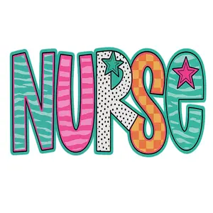 Decorated Nurse Design Direct To Film Print DTF Print Ready To Press Print For T-Shirts Colorful Patterned Letters