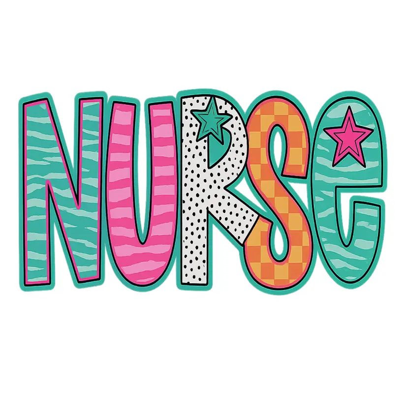 Decorated Nurse Design Direct To Film Print DTF Print Ready To Press Print For T-Shirts Colorful Patterned Letters