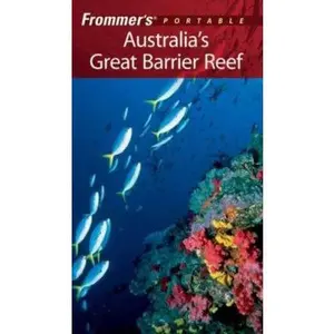 USED-Frommer's Portable Australia's Great Barrier Reef by Lee Mylne (Paperback)