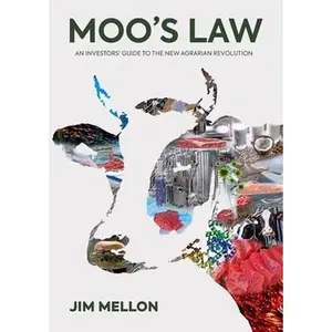 USED-Moo's Law: An Investor's Guide to the New Agrarian Revolution by Mellon, Jim (Paperback)