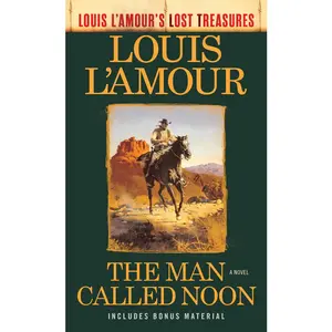 USED-The Man Called Noon (Louis l'Amour's Lost Treasures) by L'Amour, Louis (Mass Market Paperback)
