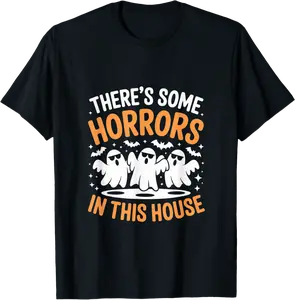 There Some Horrors in This House Haunted Vibes Creepy Night T-Shirt - Diamoniqu Shop 96B0FM4GMXS6