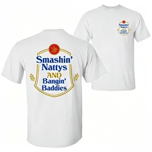 180g[100%cotton]Smashin' Nattys and Bngin' Baddies Fun Drinking Humor Party T-shirt, Nattys Beer Logo Design 2 Sided Unisex Cotton T-shirt for Men for Women Menswear Womenswear Top Classic Collar