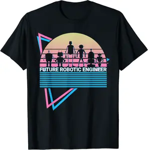 Future Robotic Engineer Robots Robotics Retro T-Shirt - Keylamartine Shop 30B0C39KDX1V