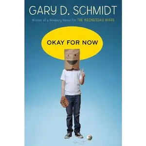 USED Book - Okay for Now: A National Book Award Winner by Schmidt, Gary D. (Hardcover) - english