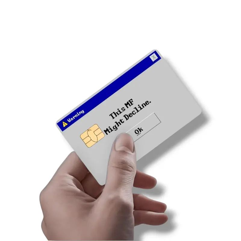 Funny Pop Culture Might Decline Credit Card Sticker Waterproof Vinyl Debit Skin Cover Matte Finish Warning This MF Might Decline Design Computer System Failure Stickers