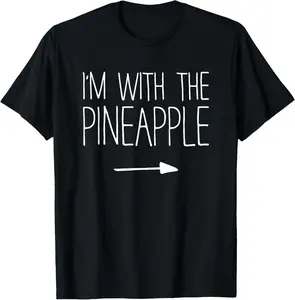 100% Cotton I'm With The Pineapple Shirt Adult  Men Women Costume T-Shirt