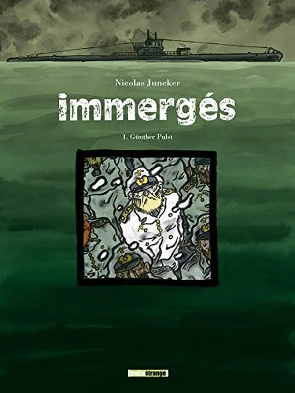 USED Book - Immergés - Tome 01: Günther pulst by Nicolas Juncker (Paperback) - french