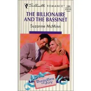 USED-Billionaire And The Basinet (Bundles Of Joy) (Silhouette Romance) by Mcminn (Unknown)