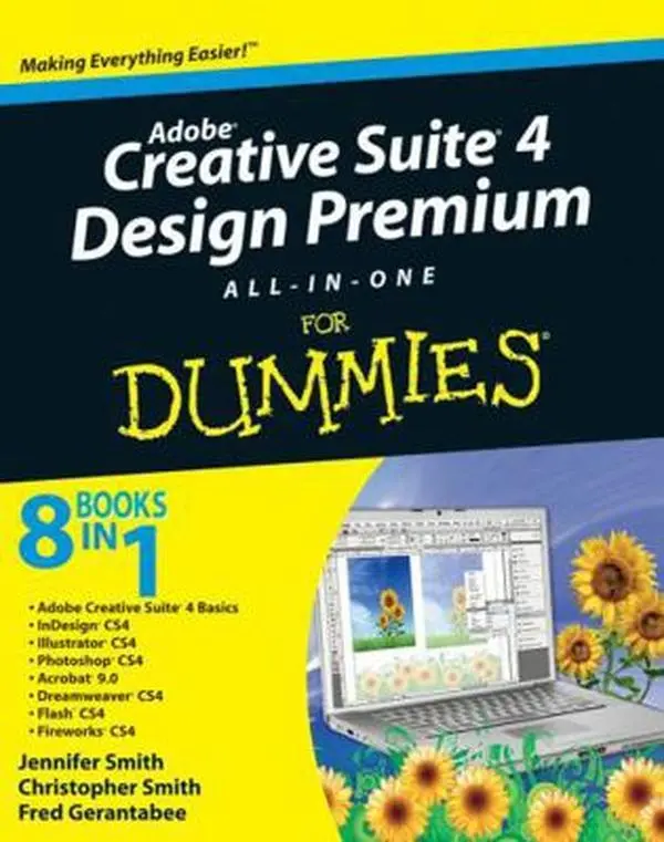 Used Adobe CS4 Design Premium All-in-1 For Dummies - Includes Acrobat, Dreamweaver, InDesign, Photoshop (Paperback) by Jennifer Smith