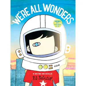 We're All Wonders Hardcover – Picture Book, March 28, 2017