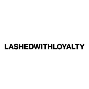 LASHEDWITHLOYALTY SUPPLIES