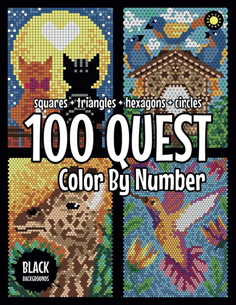 30-100 Quest Color By Number: Squares + Triangles + Hexagons + Circles (BLACK backgrounds): color quest activity book for adults