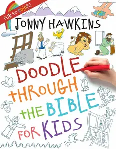 USED-Doodle Through the Bible for Kids by Hawkins , Jonny (Paperback)