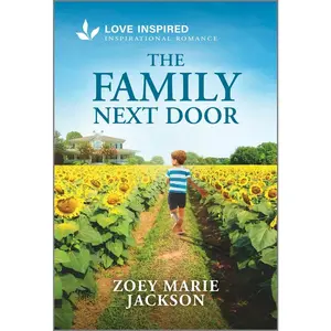USED-The Family Next Door: An Uplifting Inspirational Romance by Jackson, Zoey Marie (Mass Market Paperback)
