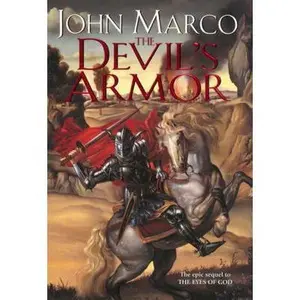 USED-The Devil's Armor (Daw Book Collectors, 1274) by John Marco (Hardcover)